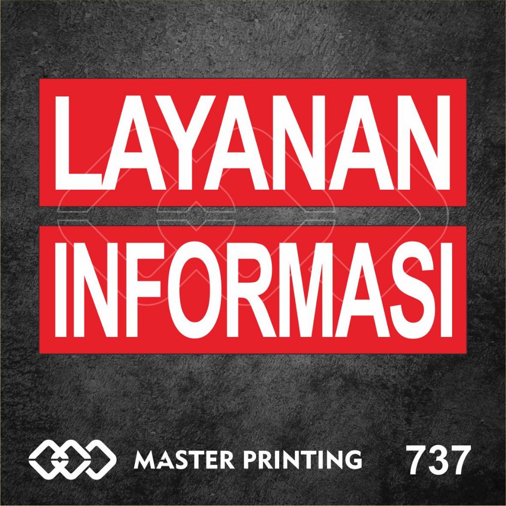 

737 - Stiker Layanan dan Informasi, Sticker Vinyl, Tahan Air, Termurah, dan Bisa Custom