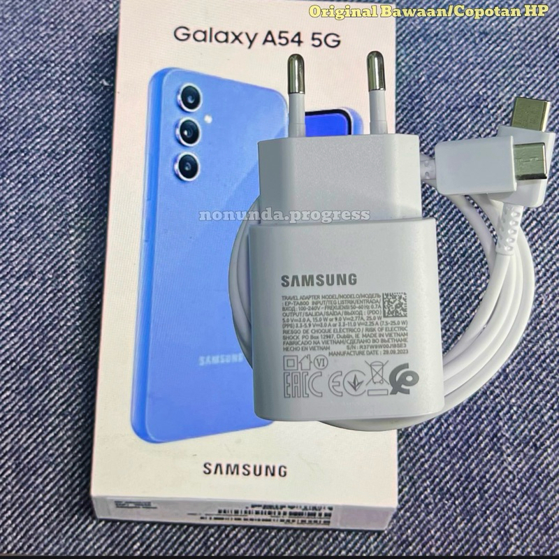 CHARGER ORIGINAL SAMSUNG A54 5G 25 WATT C TO C SUPER FAST CHARGING ORIGINAL BAWAAN HP GARANSI