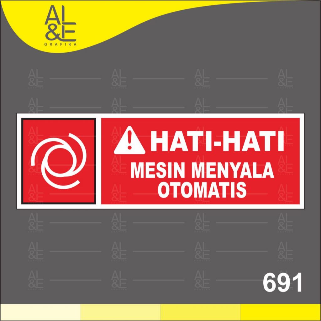 

691- Stiker Hati-Hati, Menyala Otomatis, Sticker Vinyl, Cetak Premium Indoor, Tahan Air