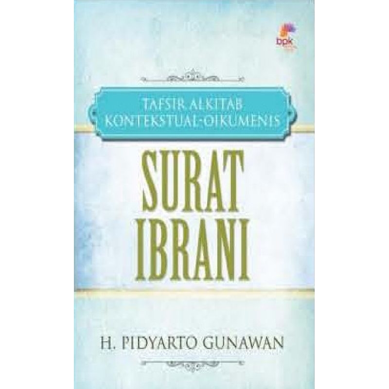 TAFSIRAN ALKITAB KONTEKSTUAL-OIKOUMENIS 
SURAT IBRANI
