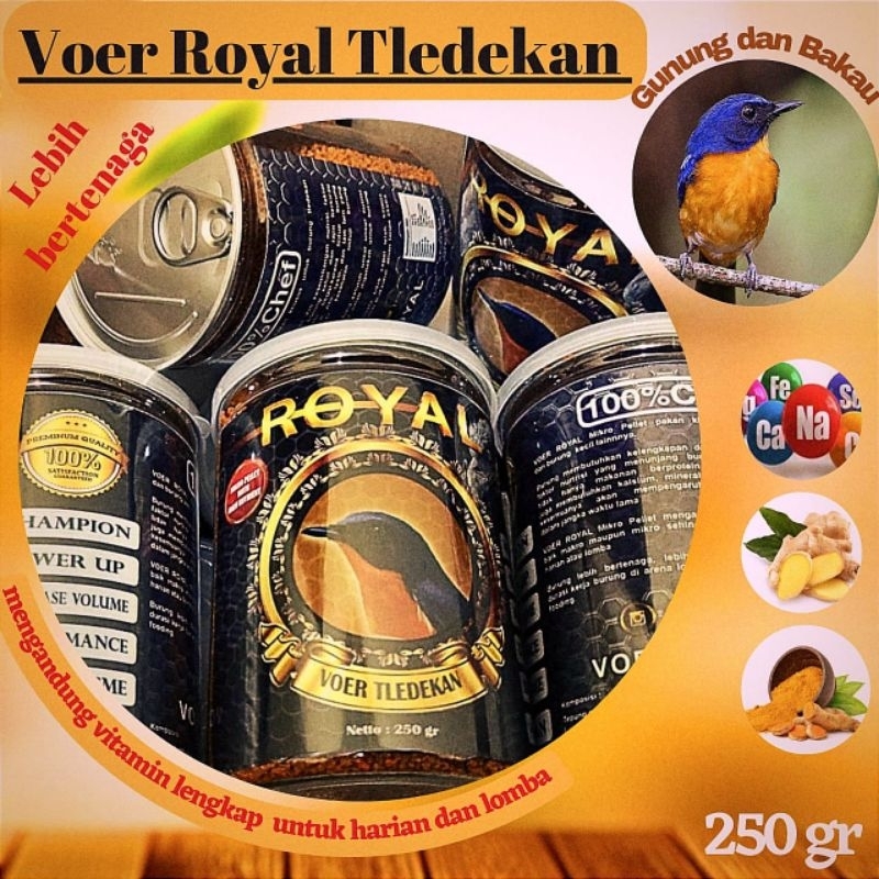 ROYAL + ROYAL TLEDEKAN + VOER ROYAL + VOER ROYAL TLEDEKAN + PAKAN TLEDEKAN + PAKAN BURUNG + PAKAN KU