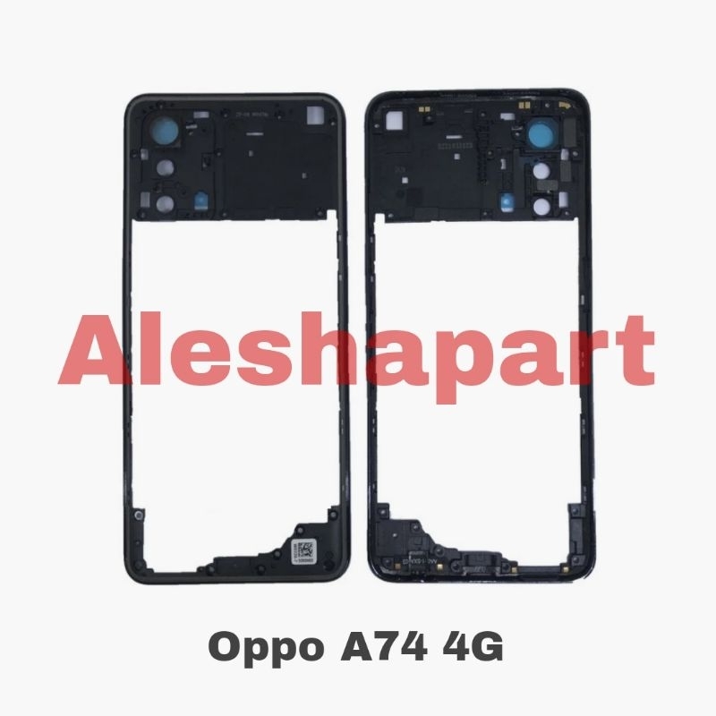 Bezel/Frame Tengah/Middle Frame Oppo A74 4G