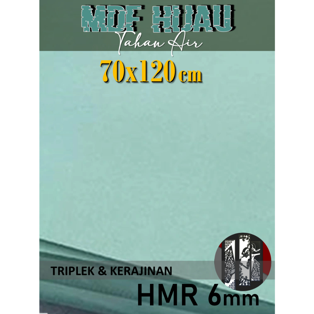 HMR 6mm | MDF HIJAU 6mm 70x120 cm Kualitas Premium (70 x 120 | 120x70 | 120 x 70 cm)