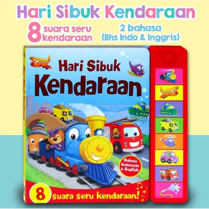 

[GinukGinuk] Hari Sibuk Kendaraan Super Sound Book (8 tombol suara - cerita dalam 2 bahasa: Bahasa Indonesia dan Inggris)