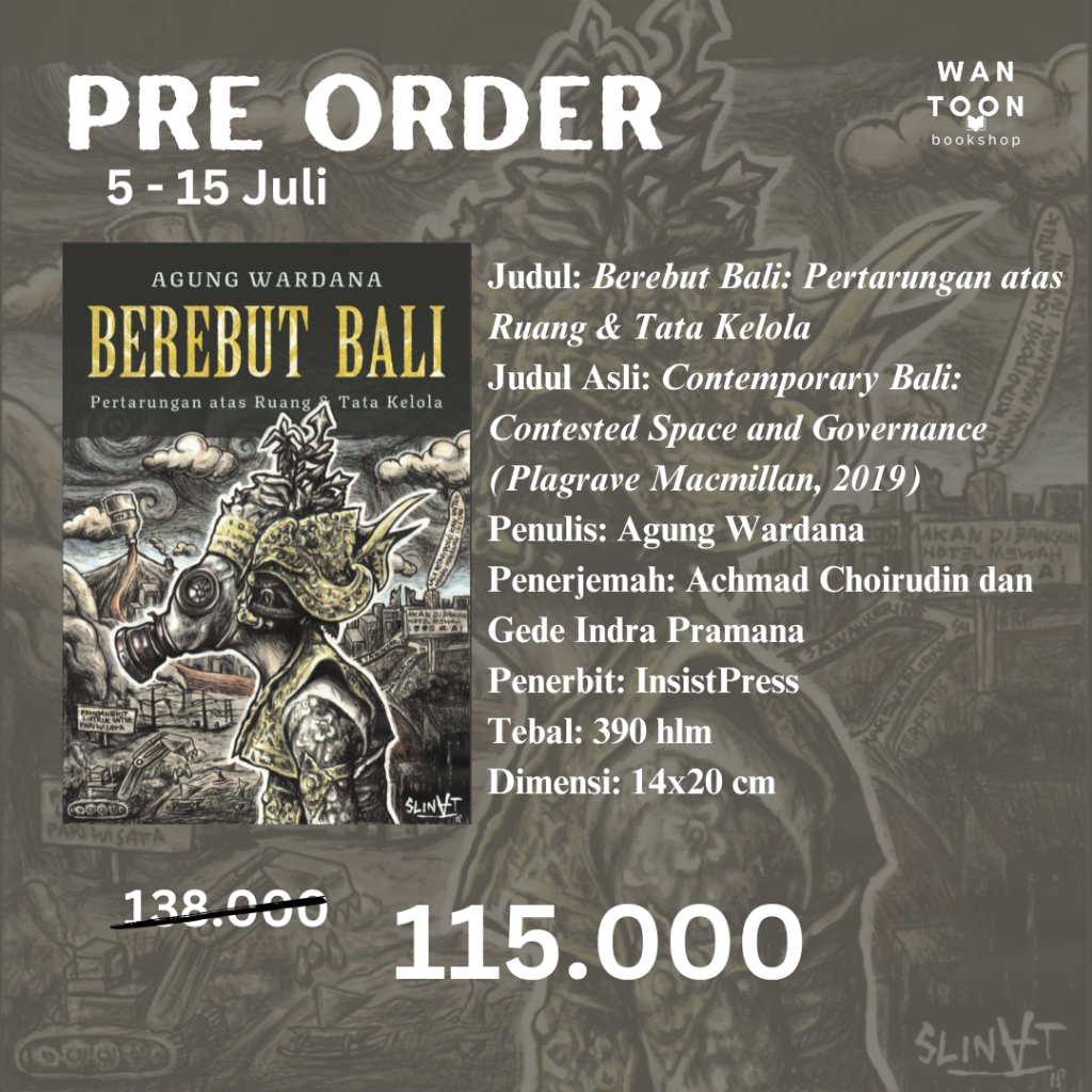 Berebut Bali: Pertarungan atas Ruang & Tata Kelola - Agung Wardana