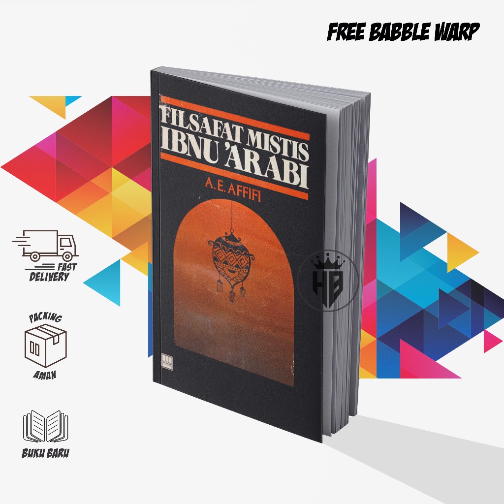 FILSAFAT MISTIS IBNU 'ARABI - A.E. AFFIFI