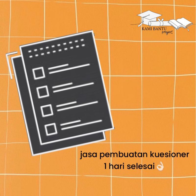 Kuesioner Laporan magang laporan pkl