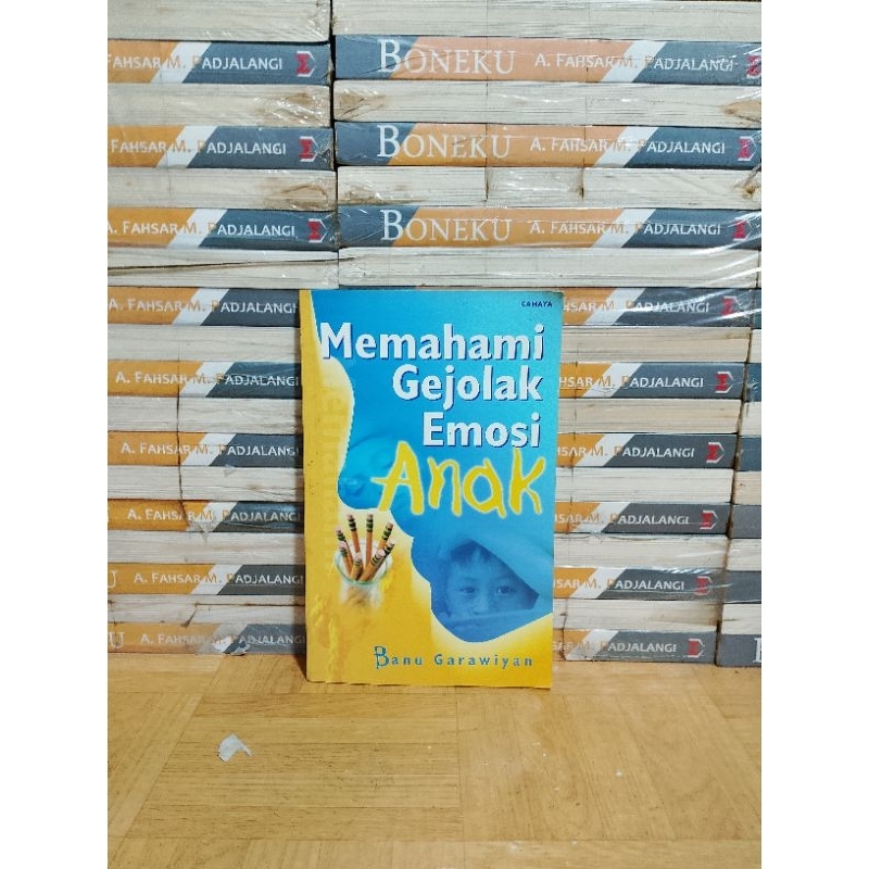 BUKU ORIGINAL - MEMAHAMI GEJOLAK EMOSI ANAK