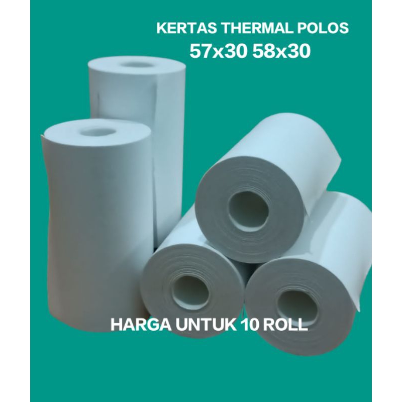 

KERTAS THERMAL POLOS ( 10 ROLL ) UKURAN 58X30 57X30