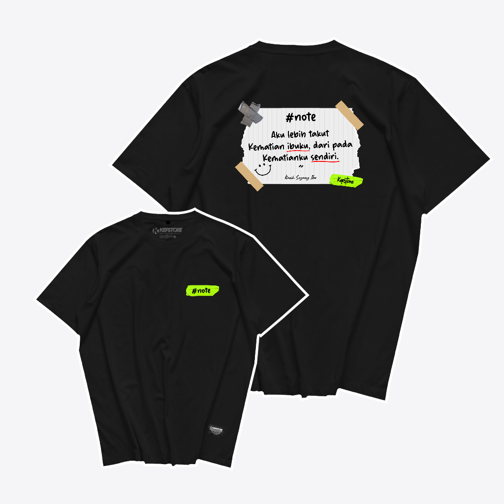 Kaos Note Kasih Sayang Ibu - Baju Kata Kata - Kepstore T-Shirt Viral Combed 24s Pria Unisex
