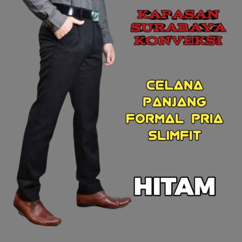CELANA PANJANG PRIA SLIMFIT CELANA KAIN FORMAL SLIMFIT PRIA PREMIUM QUALITY