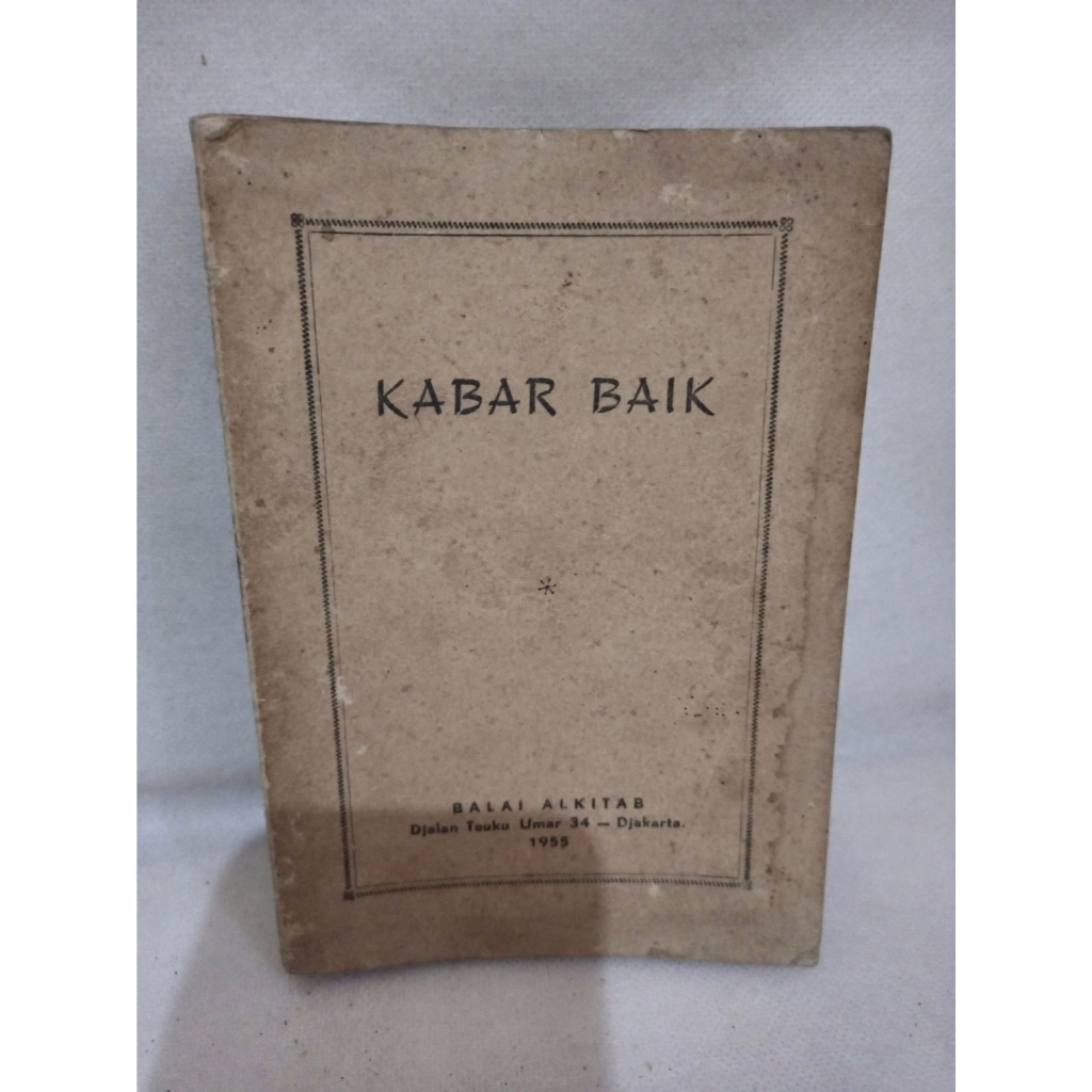 Buku LANGKA "KABAR BAIK" oleh BALAI ALKITAB tahun 1955