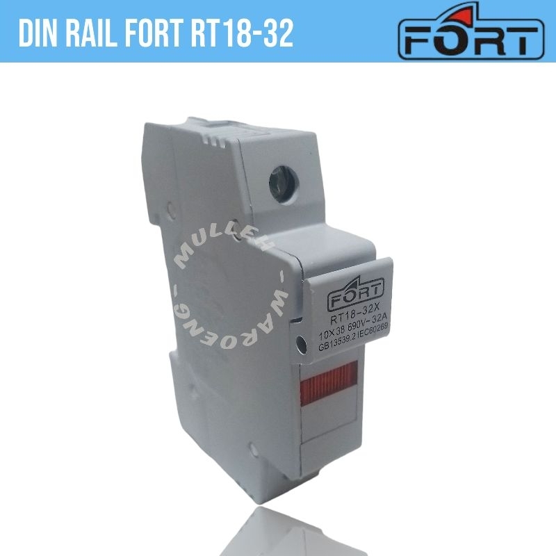 DIN RAIL MCB FUSE HOLDER RUMAH FUSE REL MCB MERK FORT RT18-32
