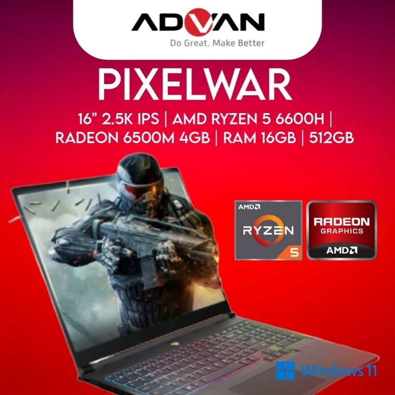 Advan Pixelwar Laptop Gaming Processor AMD Ryzen 5 6600H  VGA ATI Radeon 6500M 4GB RAM 16GB NVME 512