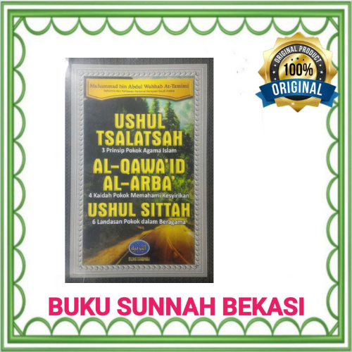 MEDIA TARBIYAH | Ushul Tsalatsah Al Qawaid Al Arba Ushul Sittah