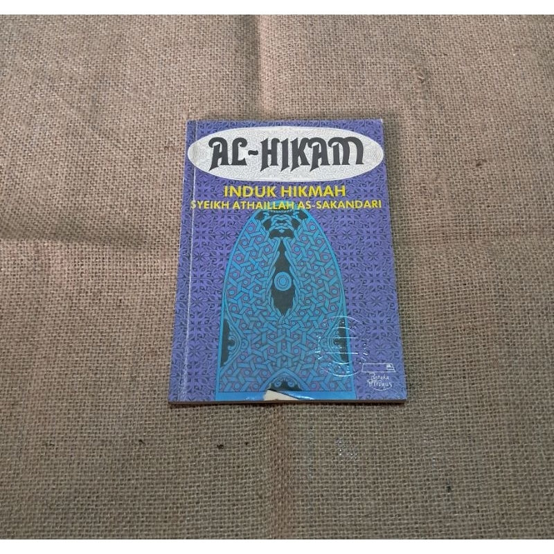 AL - HIKAM INDUK HIKMAH SYIEKH ATHAILLAH AS - SAKANDARI
