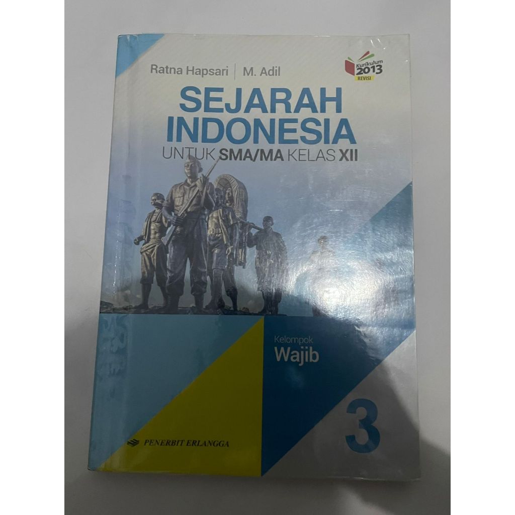 

Buku Sejarah Indonesia Wajib Kelas 12 XII Erlangga