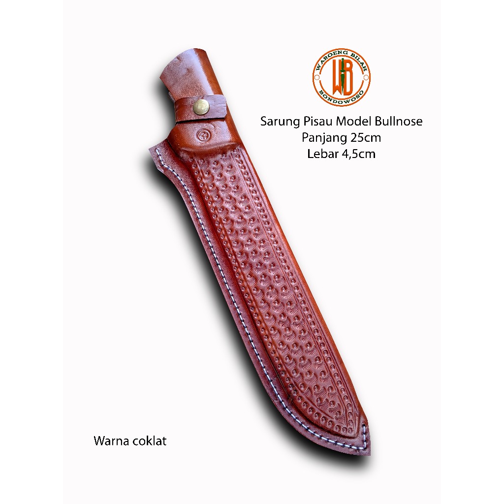 Sarung Pisau 25cm _ Model Bullnose