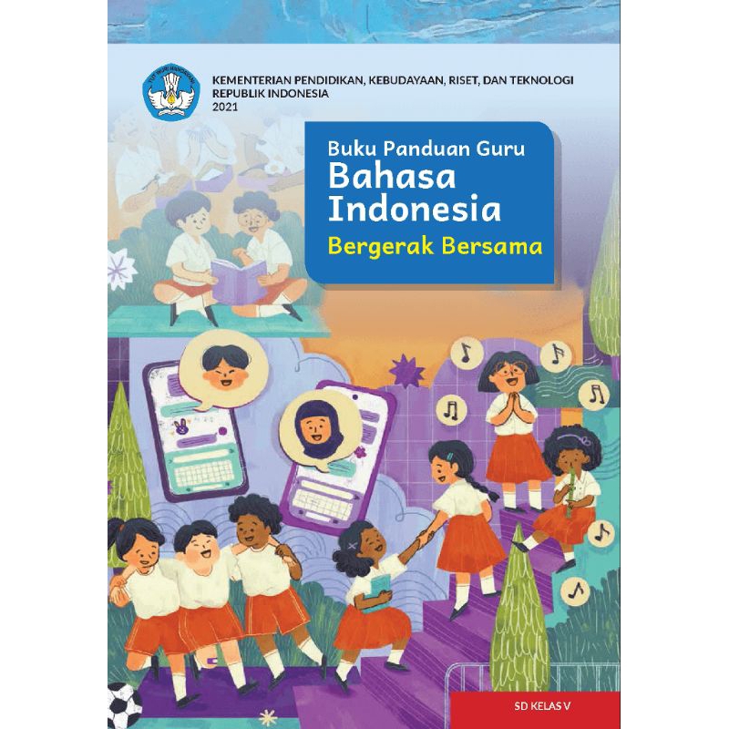 

BUKU PANDUAN GURU BAHASA INDONESIA KELAS 5 SD