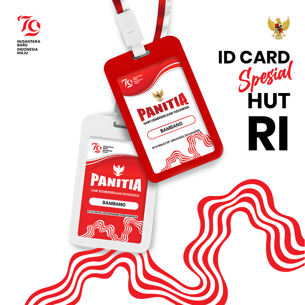 ID CARD SPESIAL HUT RI 79 TALI MERAH PUTIH NAMETAG PANITIA 17 AGUSTUS 2024 DIRGAHAYU INDONESIA