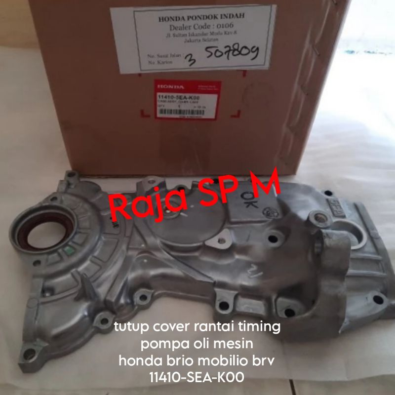 tutup cover rantai timing pompa oli mesin honda brio mobilio brv