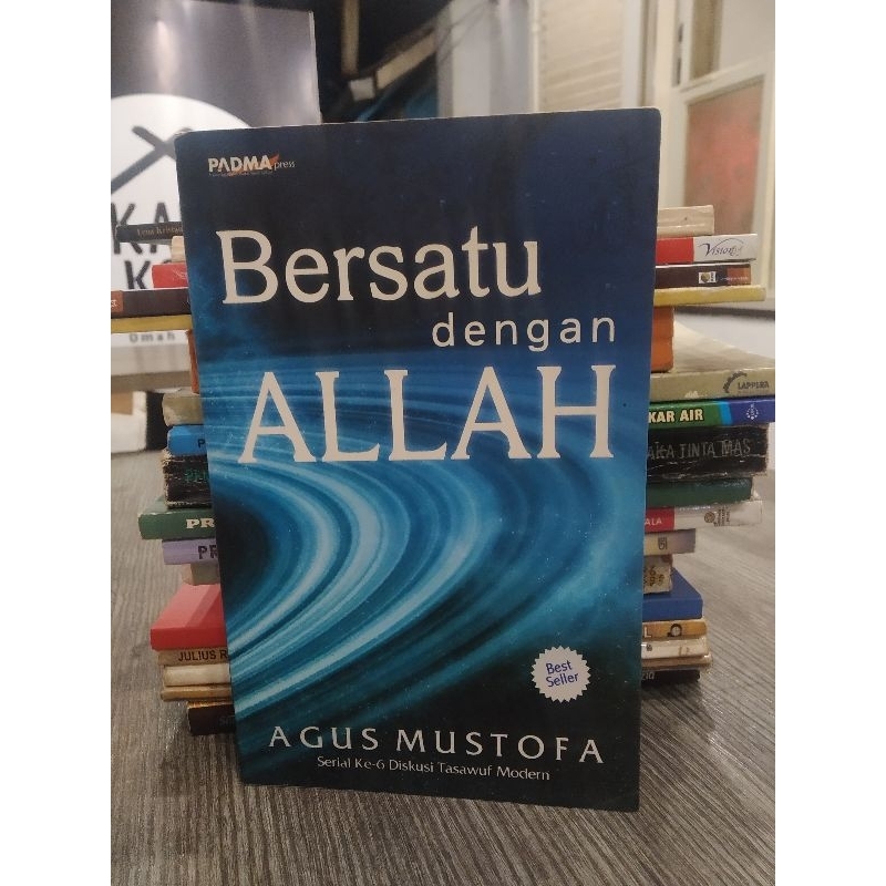 bersatu dengan Allah Agus Mustofa
