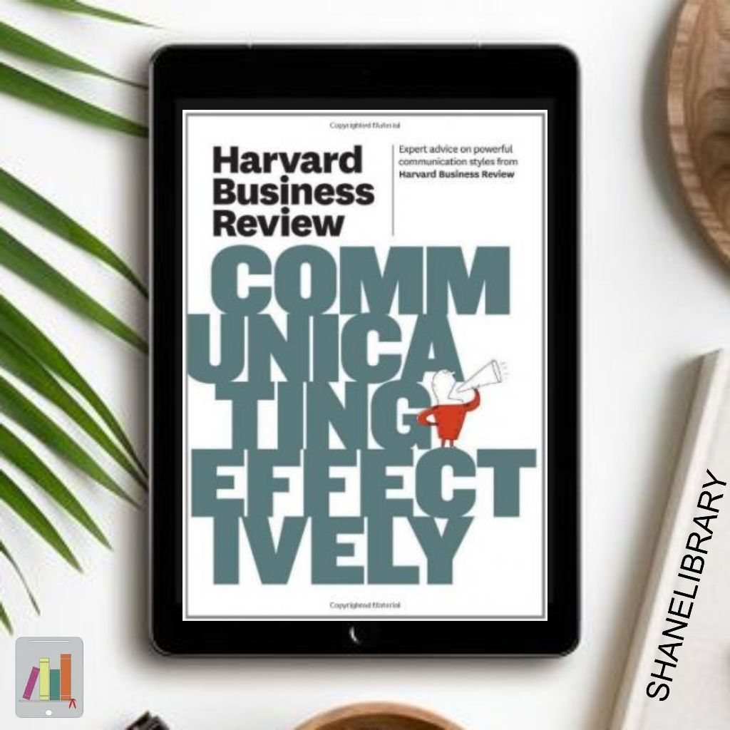 

Harvard Business Review - Communicationg Effectively
