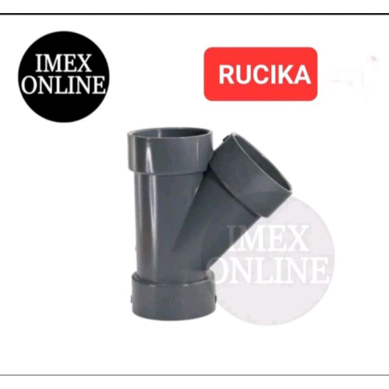 SAMBUNGAN PIPA TEE Y 2 1/2 INCH RUCIKA D 45* Y BRANCH TEE CABANG