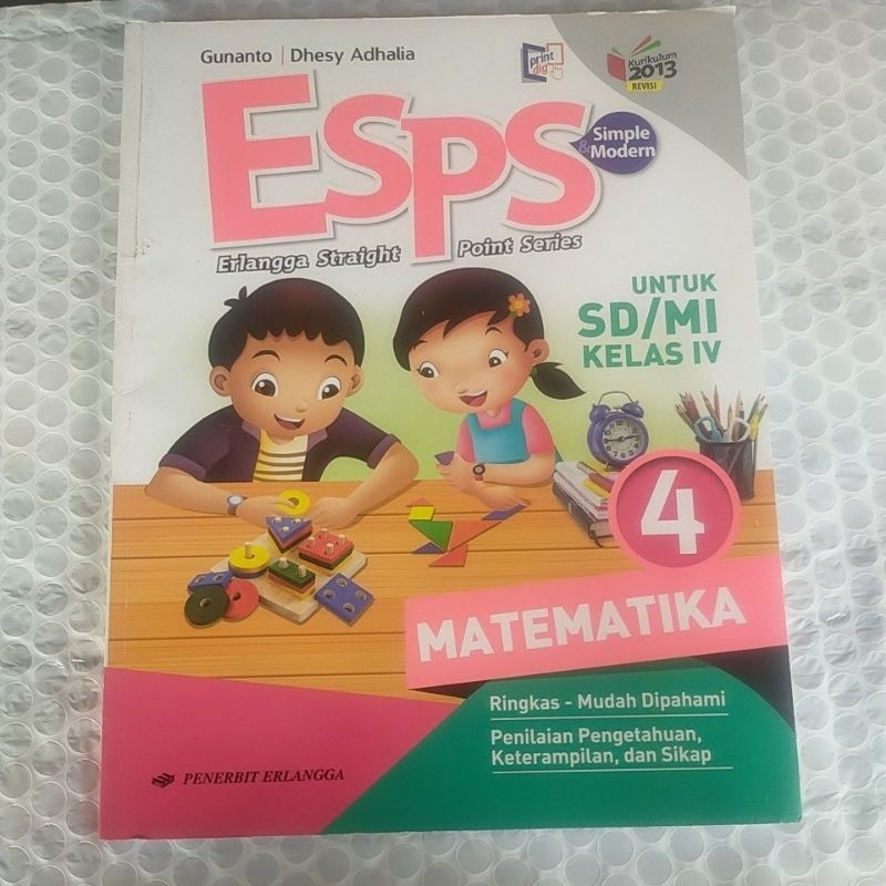 Erlangga Esps Matematika Kelas 4 SD Kurikulum 2013, Gunanto dan Dhesy Adhalia
