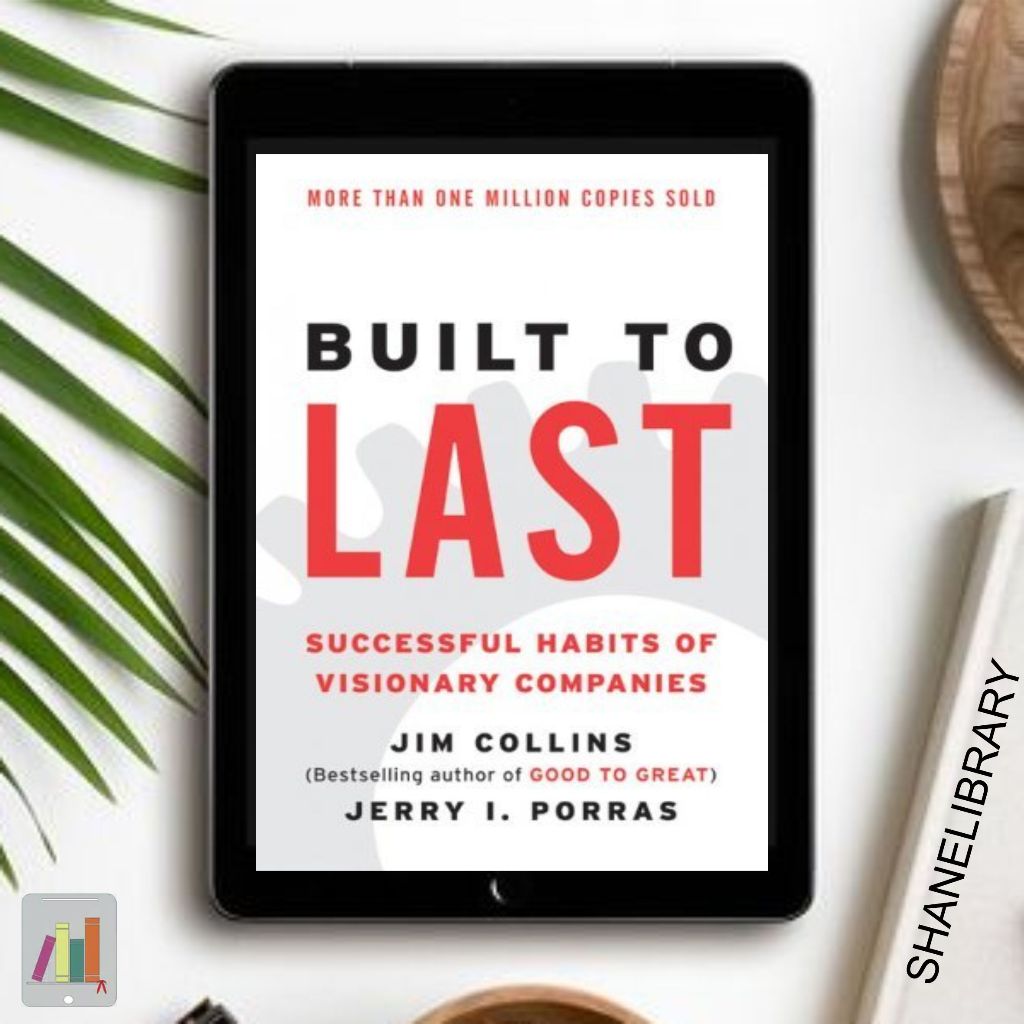 

Built to Last by Jim Collins