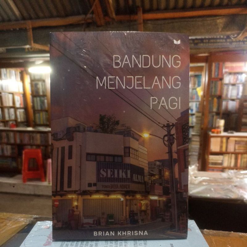 BUKU NOVEL BANDUNG MENJELANG PAGI - BRIAN KHRISNA ORIGINAL