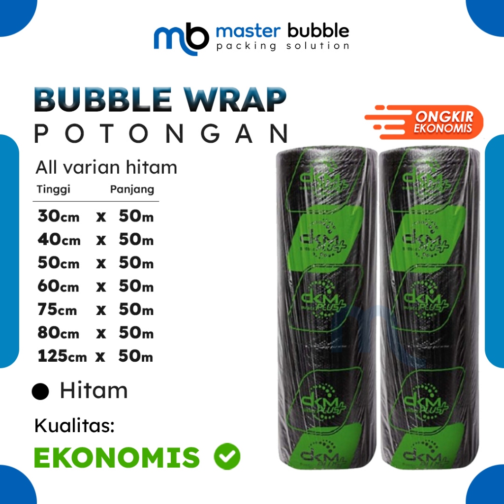 

Plastik Bubble Wrap DKM Potongan 30cm 40cm 50cm 60cm 75cm 80cm 125cm x 50meter Hitam Ekonomis Murah