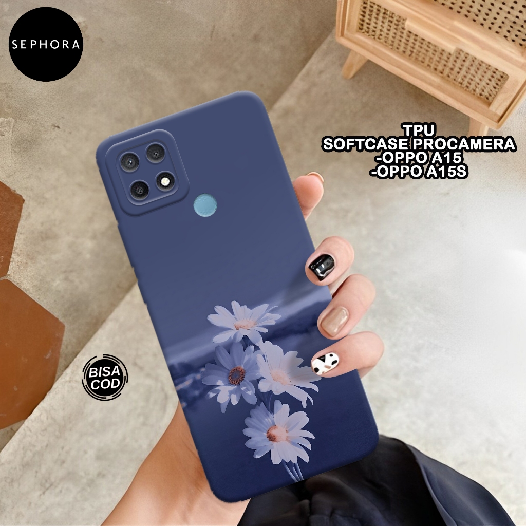 Case OPPO A15 / OPPO A15S Terbaru - Sephora - Fashion Case Bunga - Softcase OPPO A15 / OPPO A15S - C