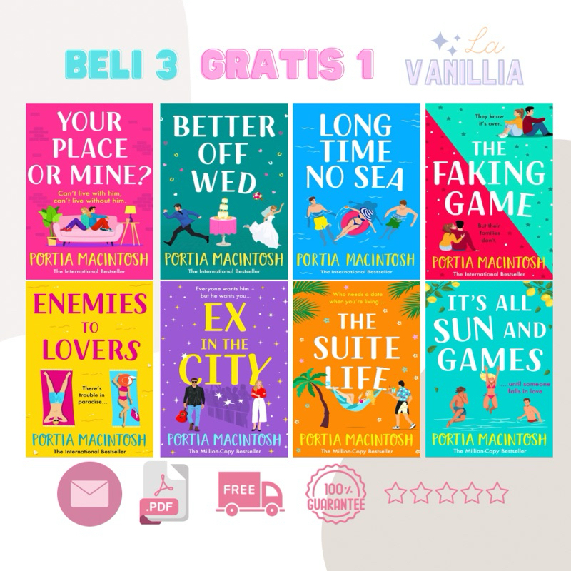 

Your Place or Mine Better Off Wed Long Time No Sea The Faking Game Enemies to Lovers Ex in the City Suite Life It's All Sun and Games by Portia Macintosh