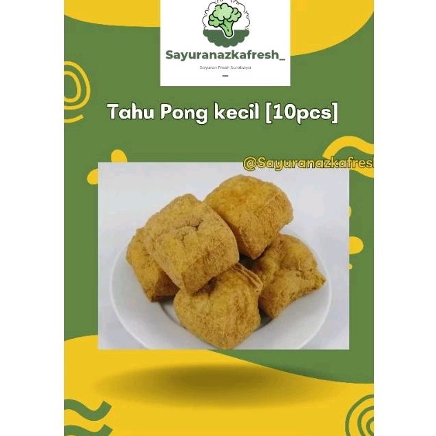 

Tahu Pong kecil" [isi10pcs]