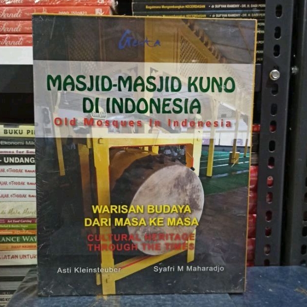 Buku Original MASJID-MASJID KUNO DI INDONESIA Asti Kleinsteuber Syafri M. Maharadja Genta Hard Cover