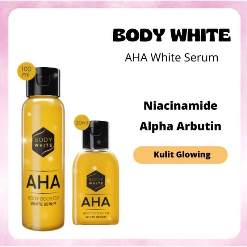 [LarisManis] BODY WHITE AHA BODY BOOSTER WHITE SERUM 30ml & 100ml