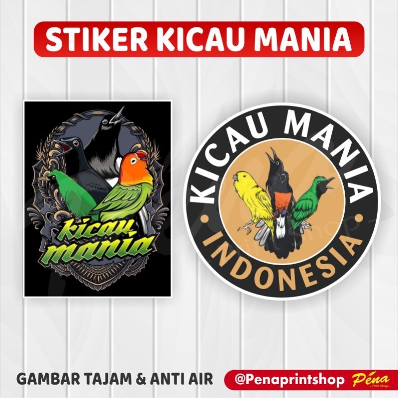 Sticker Stiker Kicau Mania Hobi Burung Waterproof