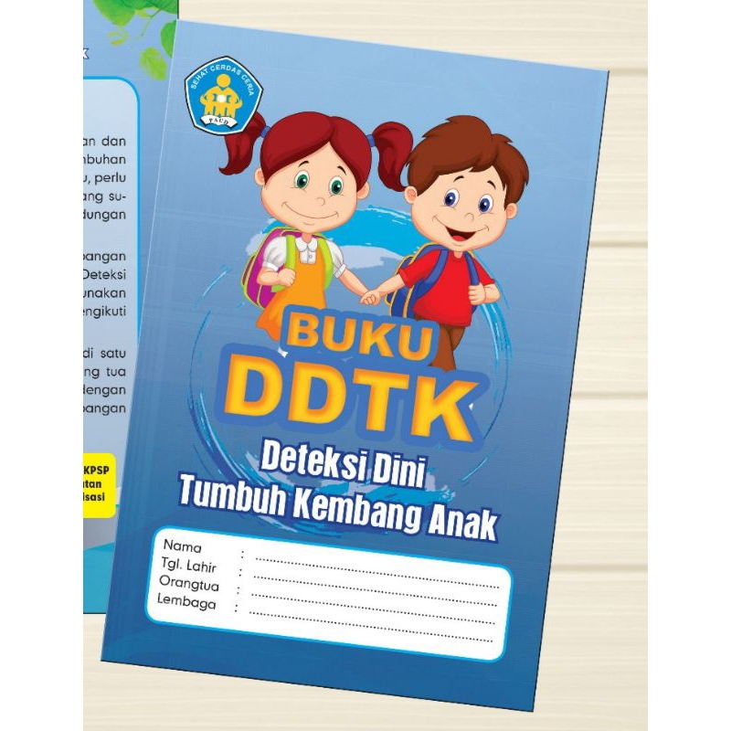 Buku Deteksi Dini Tumbuh Kembang Anak (DDTK) Anak PAUD/TK