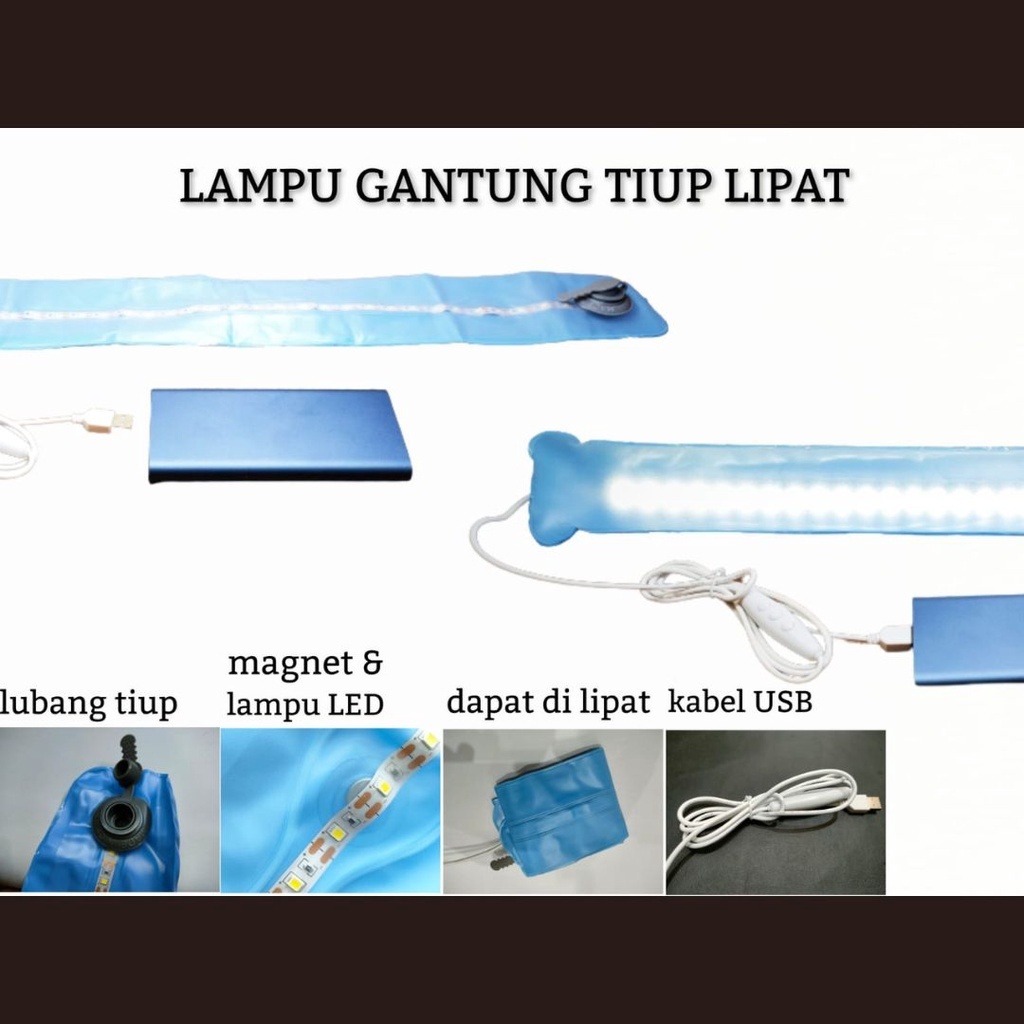 LAMPU TENDA UNTUK KEMAH/ MANCING model LIPAT DAN TIUP