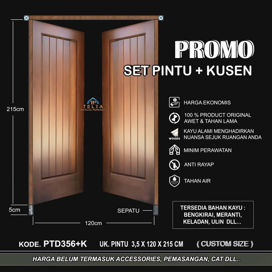SET PINTU  PLUS KUSEN KAYU BENGKIRAI & MERANTI KAYU SOLID  GRADE A.  PTD357