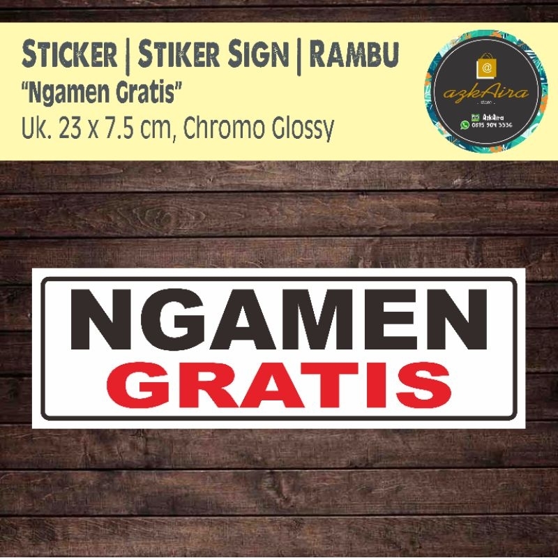 

Sticker Stiker Sign Ngamen Gratis - Uk. 23x7.5 cm