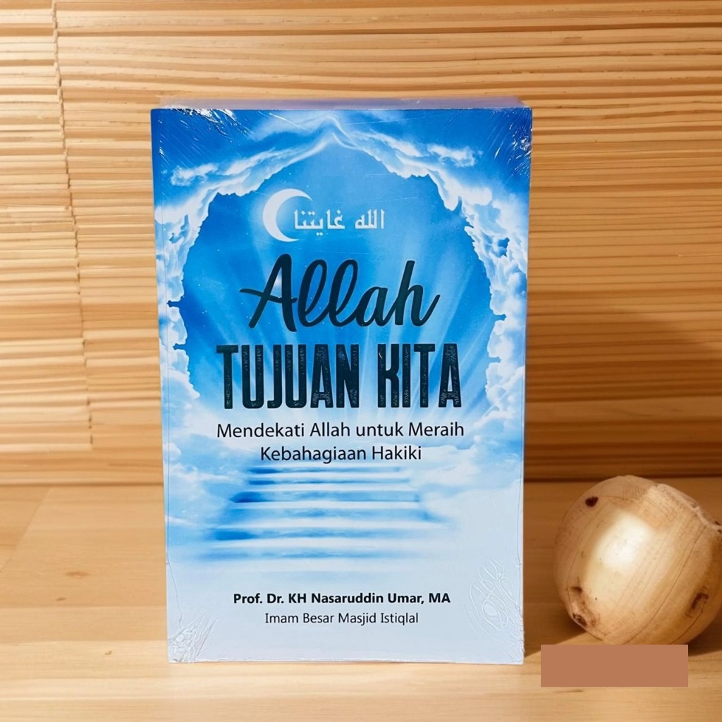Allah Tujuan Kita - Nasaruddin Umar (Buku Islam)