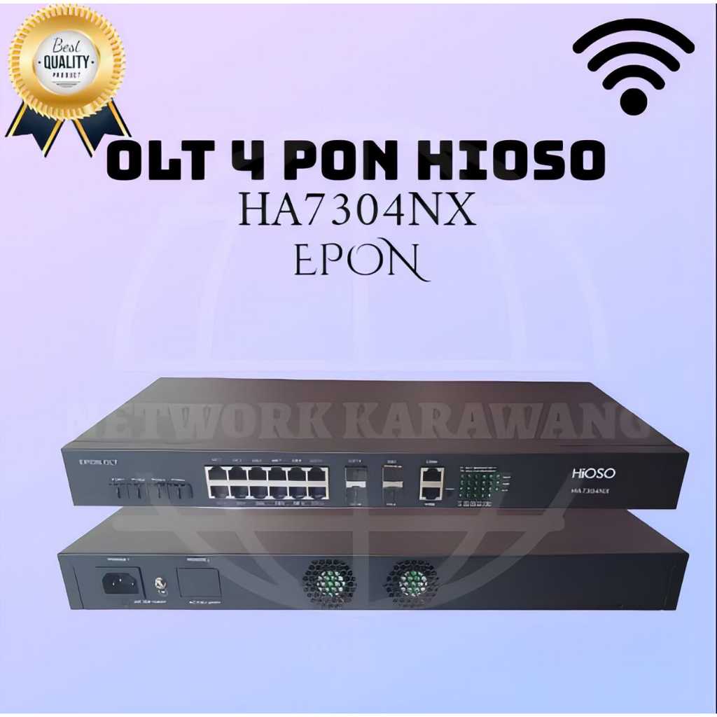 OLT HIOSO 4 PON HA7304NX SUPPORT 10G