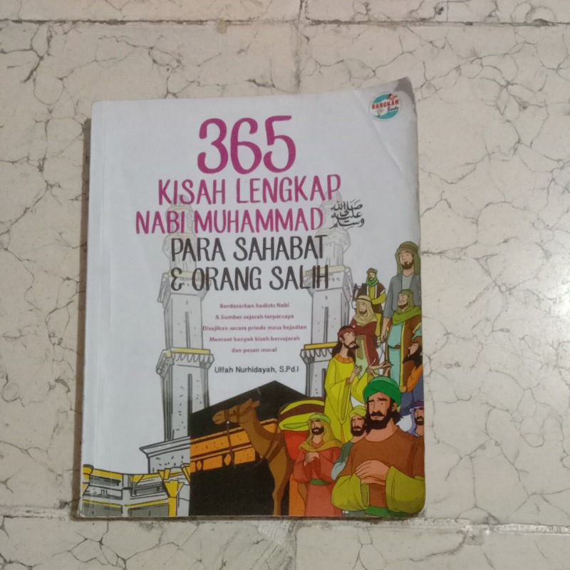 365 kisah lengkap Nabi Muhammad para Sahabat & Orang Salih