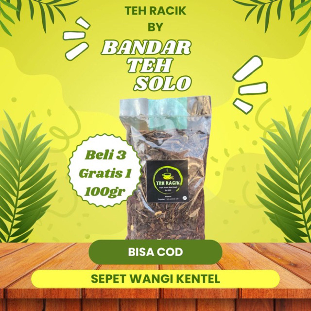 

TEH RACIK PROMO BELI 3 GRATIS 1 KEMASAN 100GR (wangi sepet kentel)