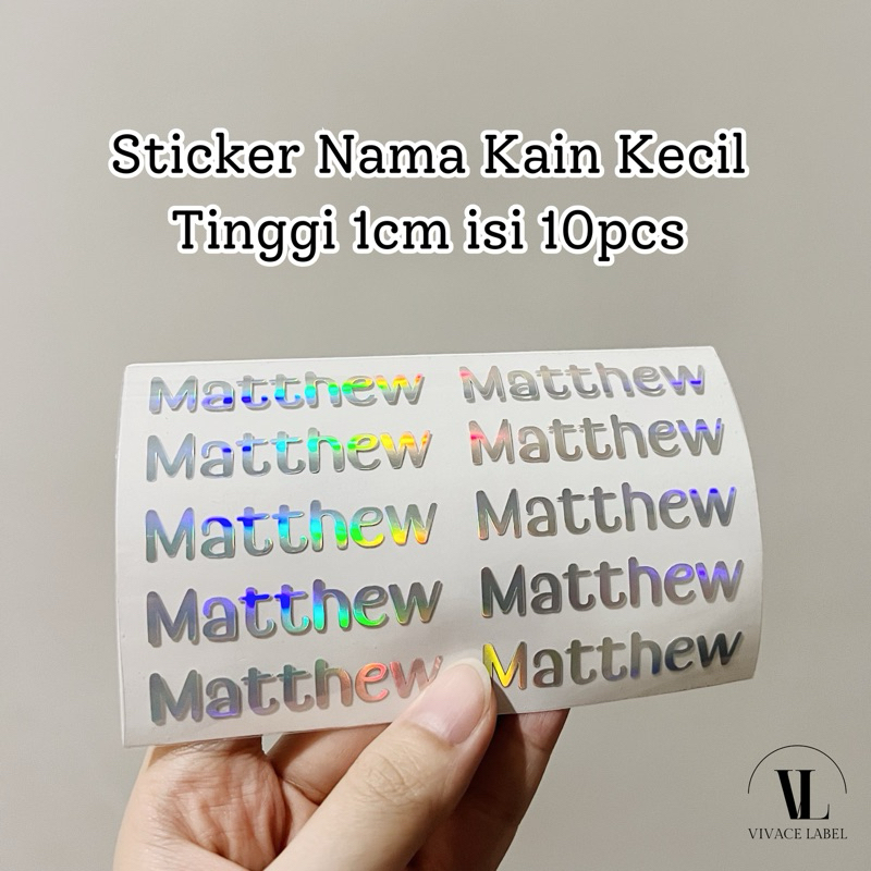 

[VIVACE] Cutting Sticker KAIN Hologram Nama Kecil isi 10pcs TINGGI 1cm SIZE S Waterproof Stiker Baju