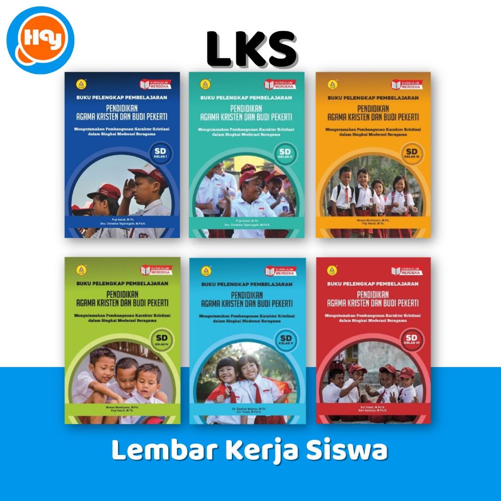 Buku LKS Kurikulum Merdeka Kelas 1-6 SD | Buku Pelengkap Pembelajaran Pendidikan Agama Kristen dan B
