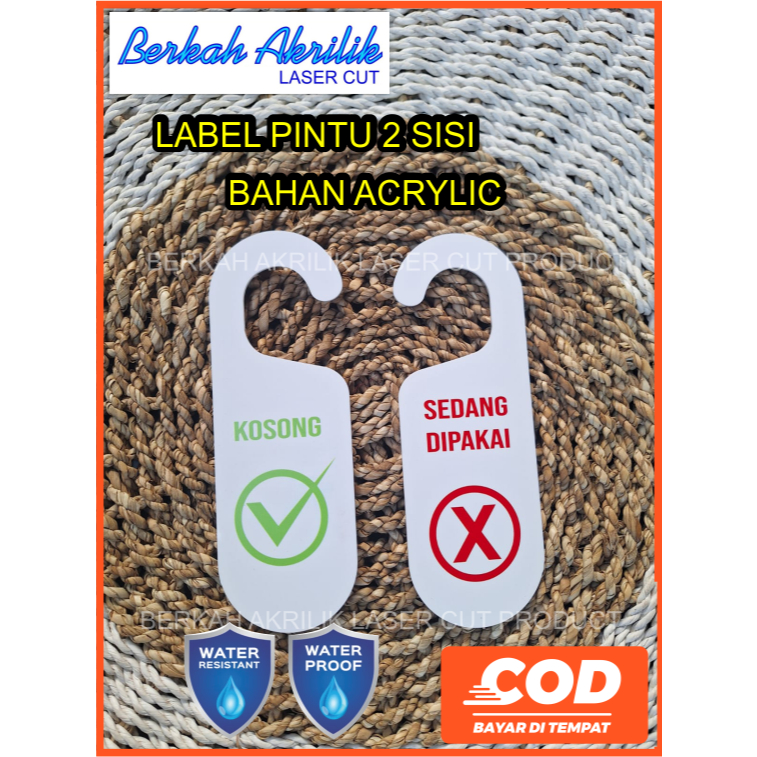 

label pintu kosong atau isi sedang di gunakan bahan acrylic