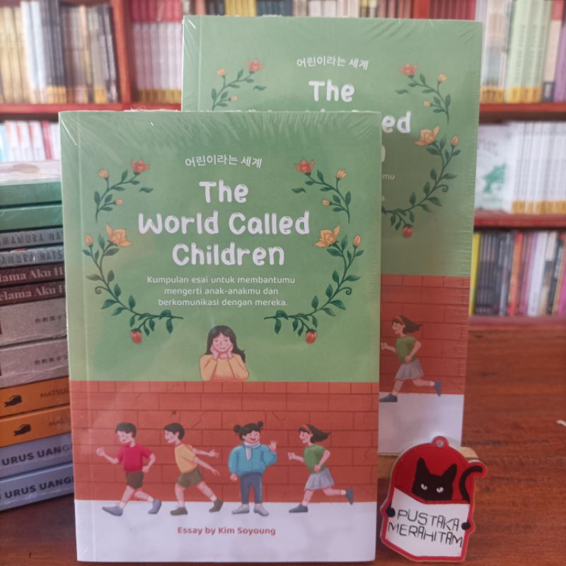 The World Called Children: Essay by Kim Soyoung